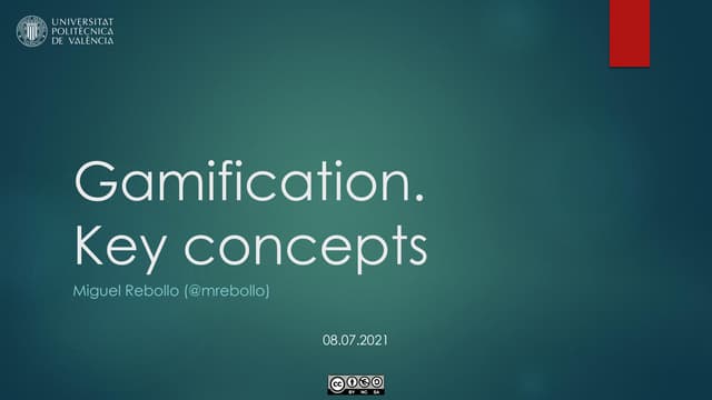 Gamification. Key Concepts