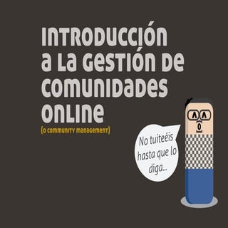 Introducción a la Gestión de Comuni...