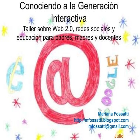 Conociendo a la generación interactiva