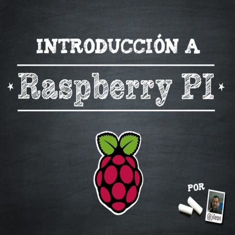 Charla introducción a RaspberryPI