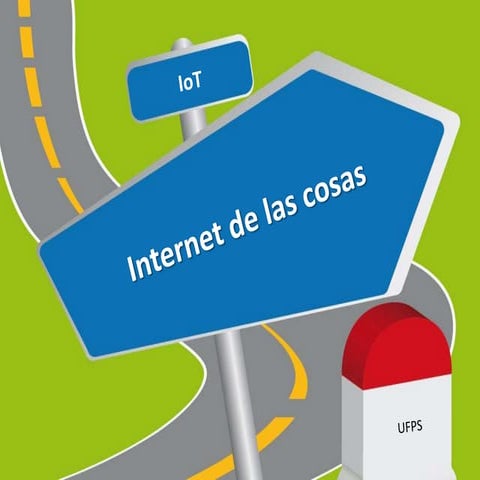iNTERNET DE LAS COSAS