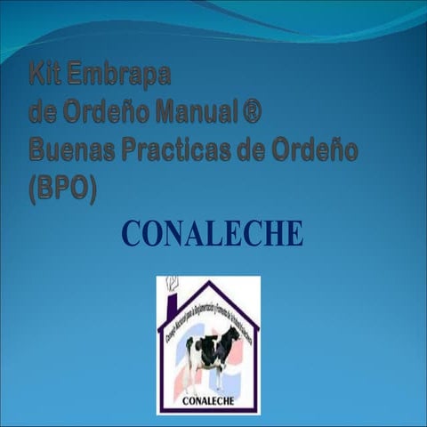 Buenas prácticas de ordeño manual y el uso del Kit EMBRAPA® | PPT