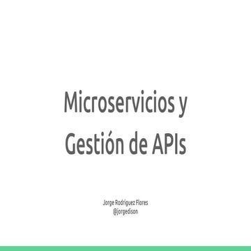 Microservicios y Gestion de APIs