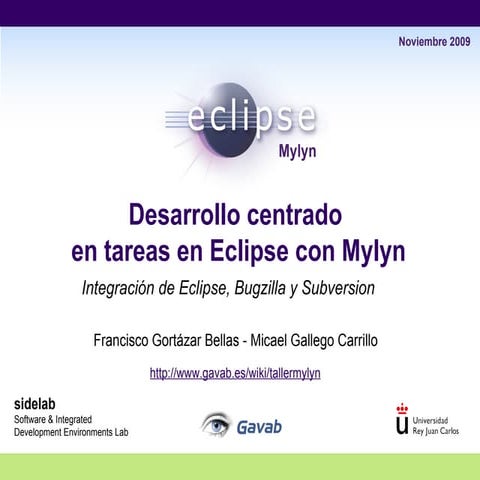 Desarrollo centrado en tareas en Eclipse con Mylyn 2009
