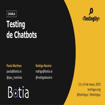Charla TestingUy 2019 - Testing de chatbots
