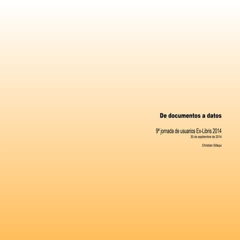 Charla 9a Jornada de Usuarios Ex-Libris, 30 de septiembre de 2014