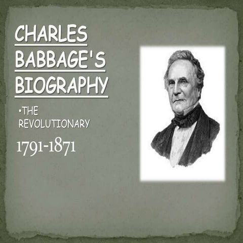 CHARLES BABBAGE'S BIOGRAPHY.pptx