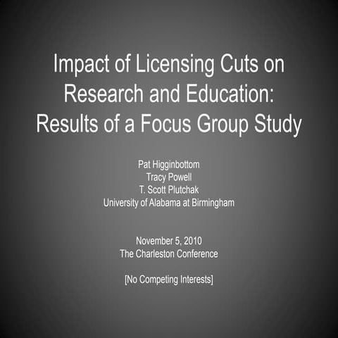 Impact of Licensing Cuts on Research and Education