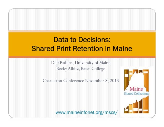 Data to Decisions: Shared Print Retention in Maine