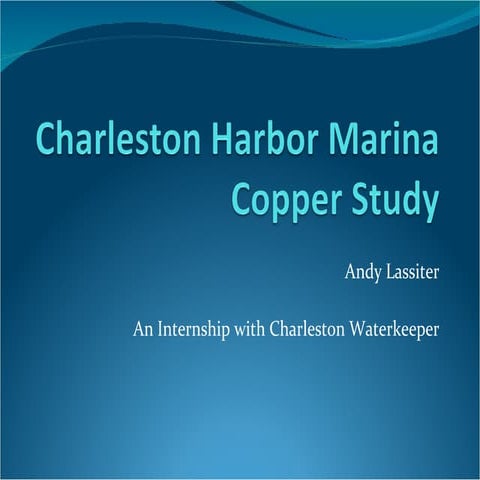Charleston Harbor Marina Copper Study
