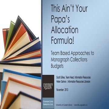This Ain’t Your Papa’s Allocation Formula!: Team Based Approaches to Monograp...
