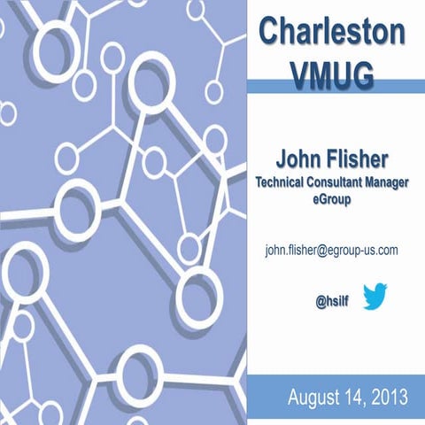 Charleston SC VMUG 8/14/13