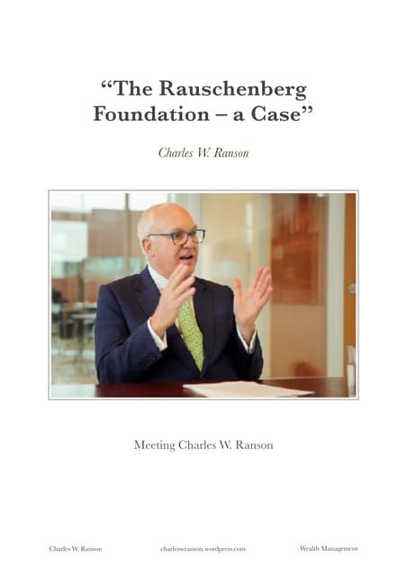 Charles W. Ranson - The Rauschenberg Foundation - a Case