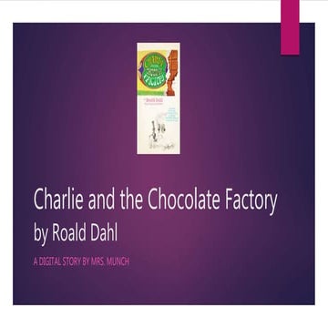charlie & the chocolate factory | PPTX