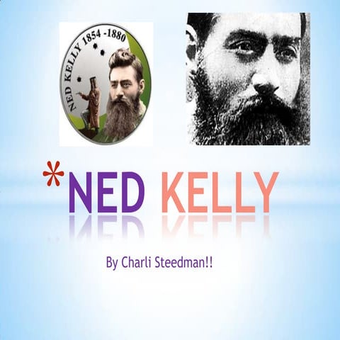 Charli steedman ned kelly!!