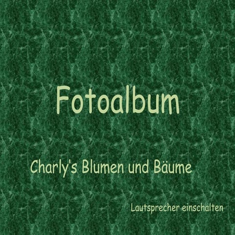 Charly's Blumen und Bäume