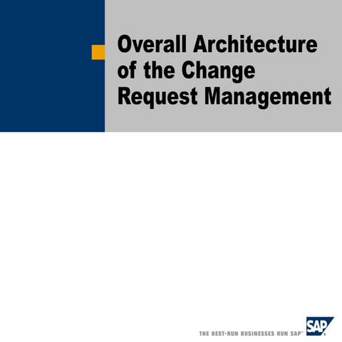 Change Request Management Architecture Guide