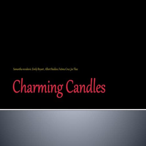 Charming candles