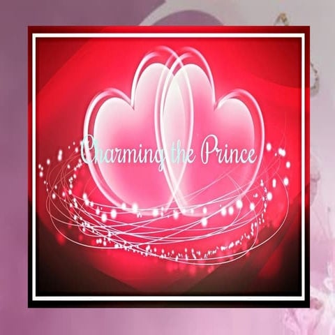 Charming the Prince: Part 1
