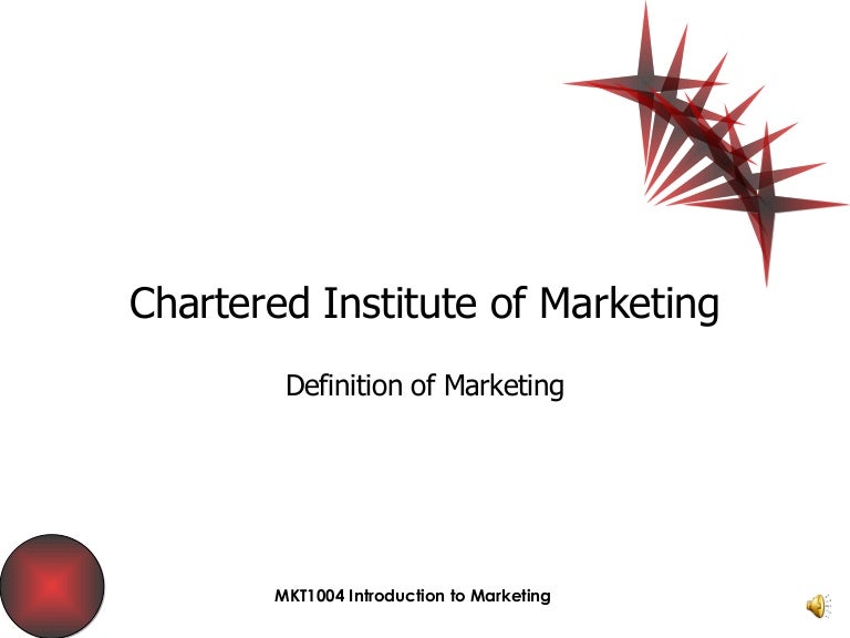Chartered Institute Of Marketing Definition Chartered Institute Of Marketing Definition