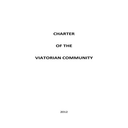 Charter of the viatorian community, 2012
