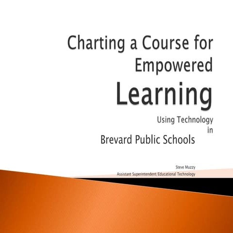 Charting a course for empowered learning through the use of technology (4)