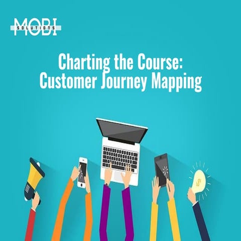 Charting the Course: Customer Journey Mapping