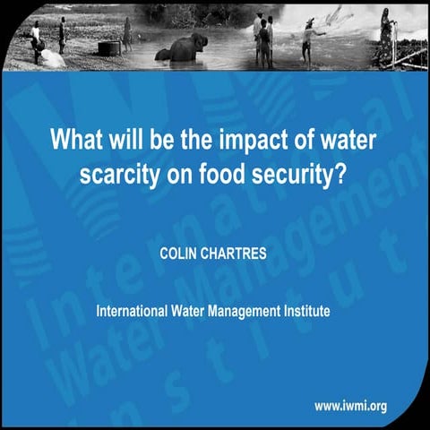 What will be the impact of water scarcity on food security?