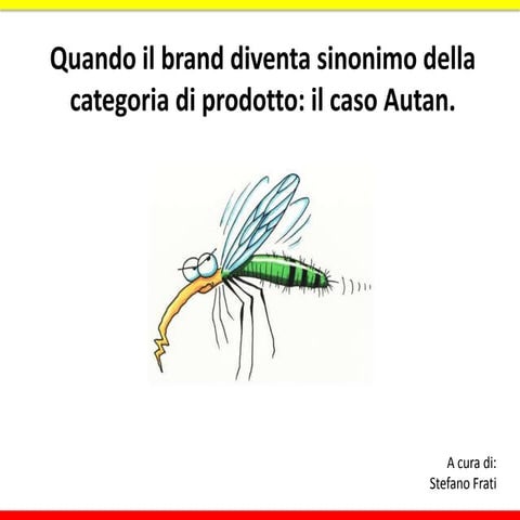 Quando il brand diventa sinonimo della categoria di prodotto: il caso Autan