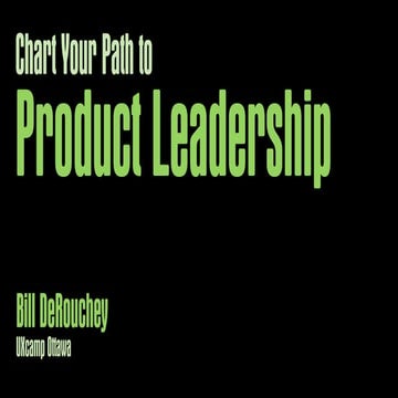 Chart Your Path to Product Leadership