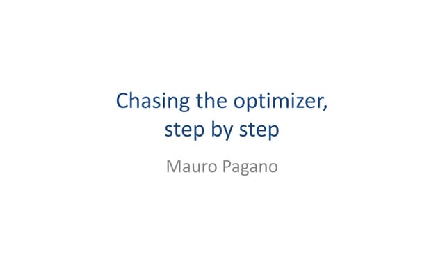 Chasing the optimizer