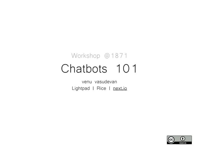 Chatbots 101