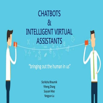 Chatbots & Intelligent Virtual Assistants
