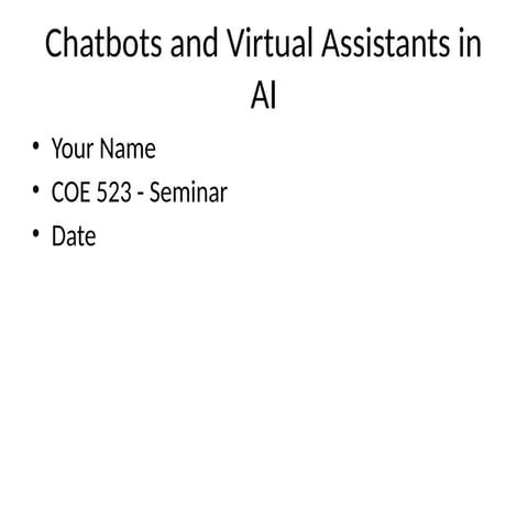 Chatbots and Virtual Assistants ppt.pptx