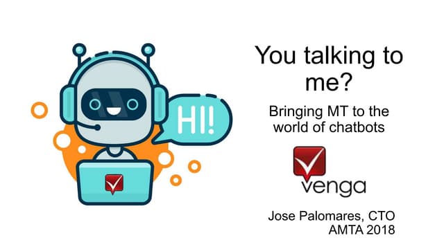 ‘You talking to me?’ — Bringing MT to the world of chatbots
