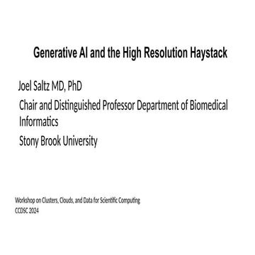 Generative AI and the High Resolution Haystack