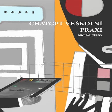 ChatGPT ve školní praxi