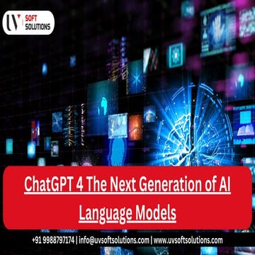 ChatGPT 4 The Next Generation of AI Language Models | PDF