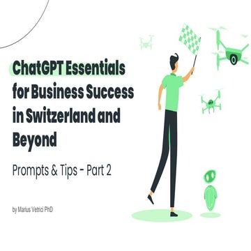 ChatGPT Essentials for Business Success  - Prompts & Tips Part II.pdf