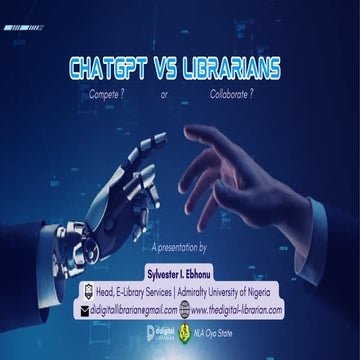 ChatGPT vs Librarians: Compete or Collaborate - By Sylvester Israel Ebhonu.pdf