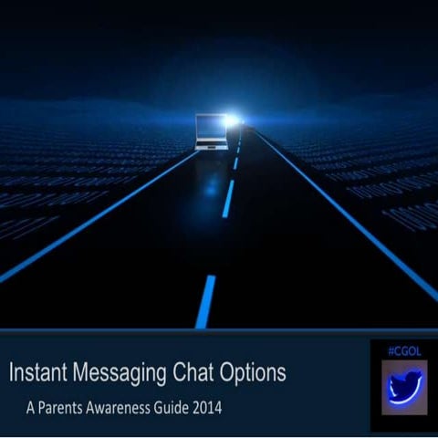 A Parents Guide To Instant Messaging and Chat Options 2014