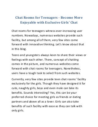 Chat rooms for teenagers - become more enjoyable with exclusive girls’ chat