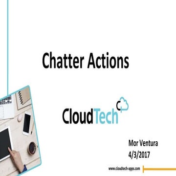Chatter Actions - Short Version