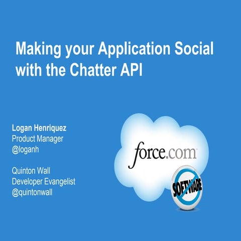 Making Applications Social with the Chatter API Webinar