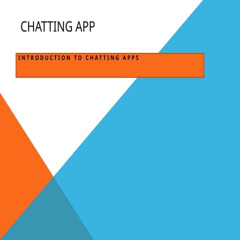 presentation about Chatting App .pptx