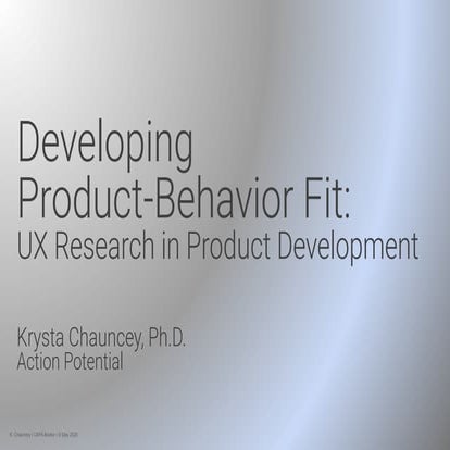 Developing Product-Behavior Fit: UX Research in Product Development by Krysta...