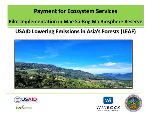 Payment for Ecosystem Services Pilot Implementation in Mae Sa-Kog Ma Biosphere Reserve