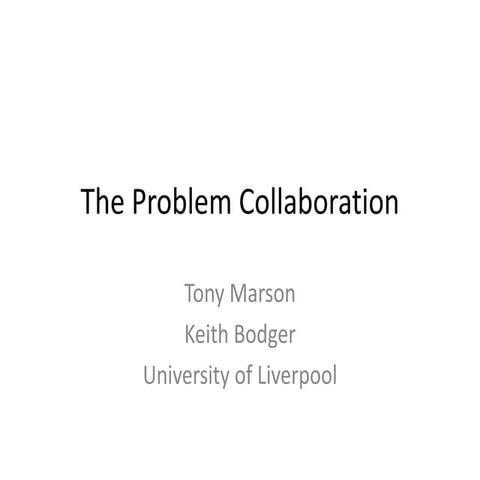 The Problem Collaboration