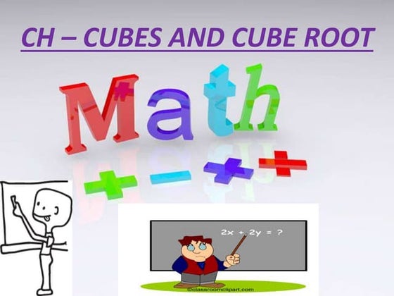 Chapter 2 Squares, Square roots, Cubes and Cube roots | PPTX | Science