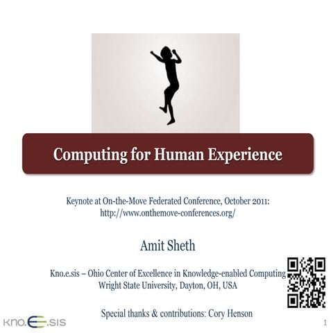 Computing for Human Experience [v4]: Keynote @ OnTheMove Federated Conferences